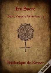 Capa do artigo Siana, Vampire Alchimique T.4 ; Feu Sacré