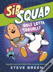 Capa do artigo Sib Squad: Hole Lotta Trouble!