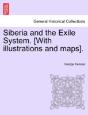 Siberia And The Exile System. (With Illu - Preview