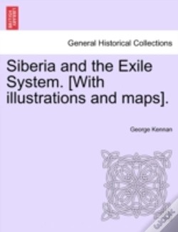 Capa do artigo Siberia And The Exile System. (With Illu