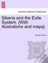 Siberia And The Exile System. (With Illu