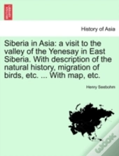 Siberia In Asia: A Visit To The Valley O