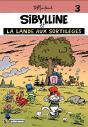 Sibylline T.3 ; La Lande Aux Sortilèges - Preview
