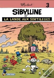 Capa do artigo Sibylline T.3 ; La Lande Aux Sortilèges