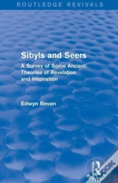 Sibyls And Seers (Routledge Revivals)