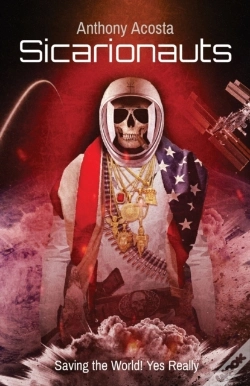Capa do artigo Sicarionauts: Saving The World! Yes Real