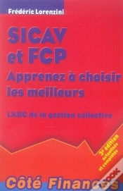 Capa do artigo Sicav Et Fcp ;Apprenez À Choisir Les Meilleurs (3e Édition)