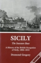 Sicily: The Insecure Base