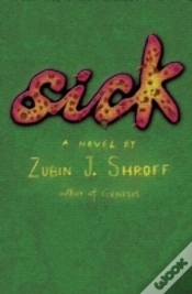 Capa do artigo Sick: A Novel