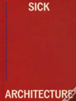 Capa do artigo Sick Architecture