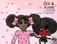 Sick & Alone