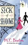 Sick Of Shadows