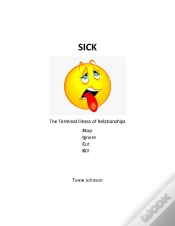 Capa do artigo Sick (Stop Service-Ignore Intimacy-Cut Communications-Kill Kindness)