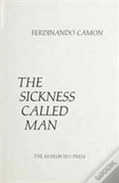 Sickness Called Man
