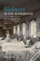 Sickness In The Workhouse