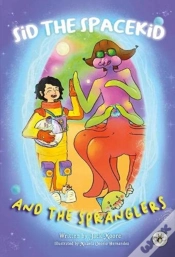 Capa do artigo Sid The Spacekid And The Spranglers