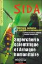 Sida - Supercherie Scientifique Et Arnaque - Preview