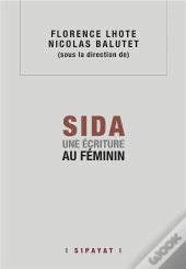 Sida. Une Ecriture Au Feminin