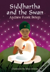 Siddhartha And The Swan