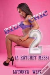 Capa do artigo Side Chic 2:  A Ratchet Mess