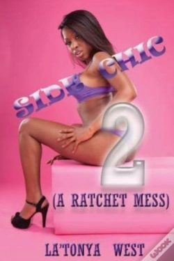 Capa do artigo Side Chic 2:  A Ratchet Mess
