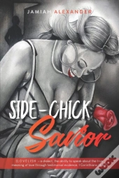 Side-Chick Savior