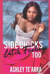 Capa do artigo Side Chicks Catch Feelings Too