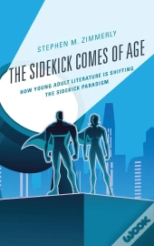 Sidekick Comes Of Age