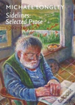 Sidelines: Selected Prose 1962-2015