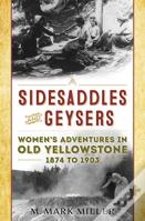 Sidesaddles And Geysers