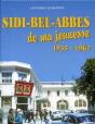 Sidi-Bel-Abbes De Ma Jeunesse, 1935-1962 - Preview