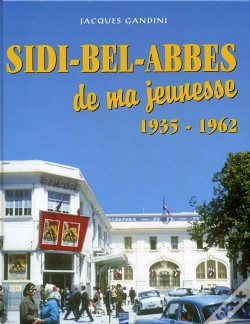 Capa do artigo Sidi-Bel-Abbes De Ma Jeunesse, 1935-1962