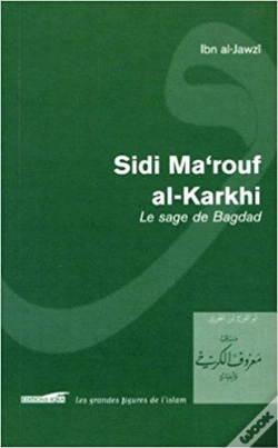 Capa do artigo Sidi Ma'Arouf Al-Karkhi : Le Sage De Bagdad