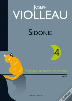 Capa do artigo Sidonie 4 - Etranges Vacances En Vendee