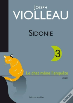 Capa do artigo Sidonie T.3 ; Le Chat Mène L'Enquête