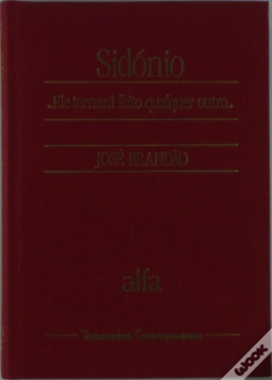 Capa do artigo Sidónio - Ele Tornará Feito Qualquer Outro
