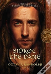 Sidroc The Dane: A Circle Of Ceridwen Sa