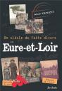 Siecle De Faits Divers En Eure-Et-Loire (Un) - Preview