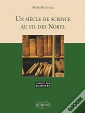 Siècle De Science Au Fil Des Nobel (Un) - N°28