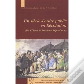 Siècle D'Ordre Public En Révolution