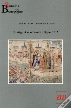 Capa do artigo Siege Et Sa Memoire Dijon 1513