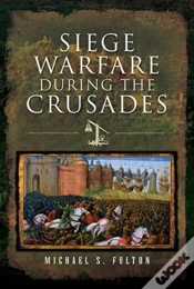 Capa do artigo Siege Warfare During The Crusades