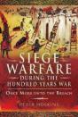 Siege Warfare During The Hundred Years War - Preview