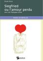 Siegfried Ou L'Amour Perdu ; Triptyque D'Eve - Preview