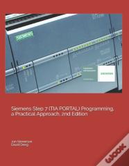 Siemens Step 7 (Tia Portal) Programming, A Practical Approach, 2nd Edition