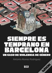 Capa do artigo Siempre Es Temprano En Barcelona