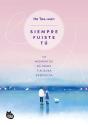 Siempre Fuiste Tú - Preview