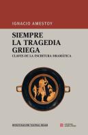 Siempre La Tragedia Griega