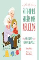 Siempre Sereis Mis Abuelos
