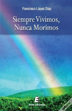 Capa do artigo Siempre Vivimos, Nunca Morimos
